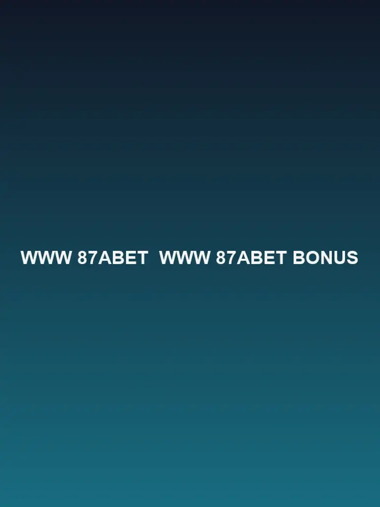 Www 87Abet bônus